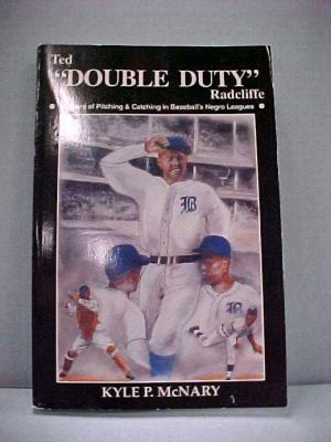 Book, Ted 'double Duty' Radcliffe, Autographed; Softcover, 277 Pages, Ref: Negro Baseball Leagues Archival Collection #113
