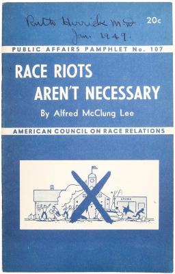 Pamphlet, Race Riots Aren't Necessary 
