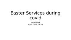 Presentation, Easter Services