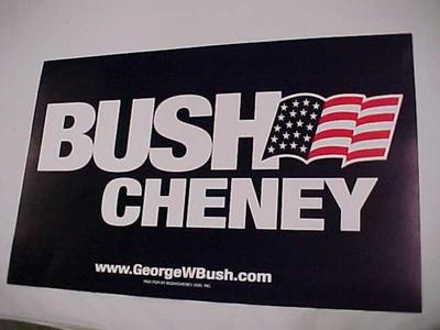 Campaign Sign, Bush/cheney
