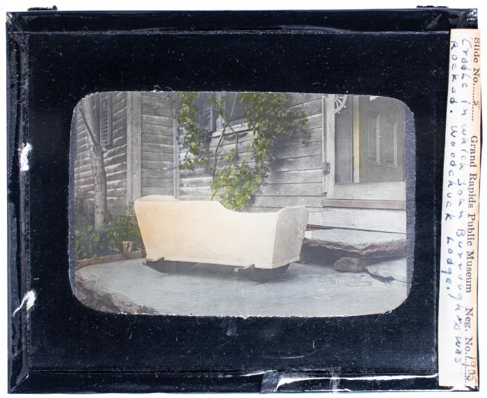 Lantern Slide, John Burroughs' Cradle