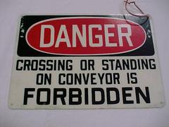 Sign, Danger Crossing... Forbidden; Part Of Archival Collection #119