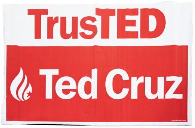 Political Sign, Ted Cruz