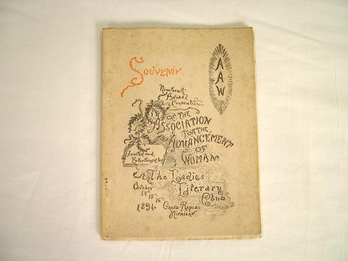 Program Souvenir Or Booklet.  Nineteenth Annual Convention Of The Association For The Advancement Of Woman, Ladies Literay Club, Grand Rapids, Mich. Oct. 14-16, 1891
