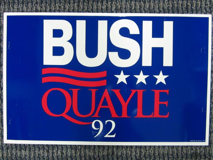 Yard Sign, Bush, Quale '92