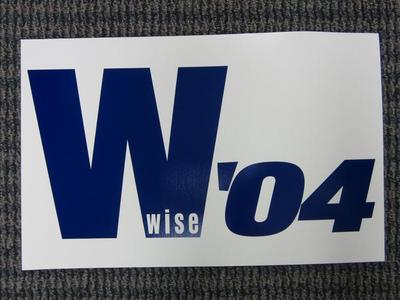 Yard Sign, Wise '04, Sharon, Your National Committeewoman