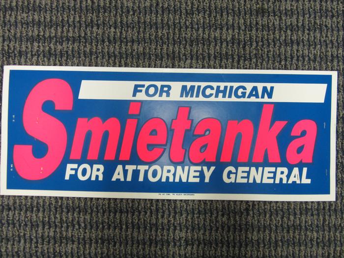Yard Sign, Smietanka For Michigan, For Attorney General
