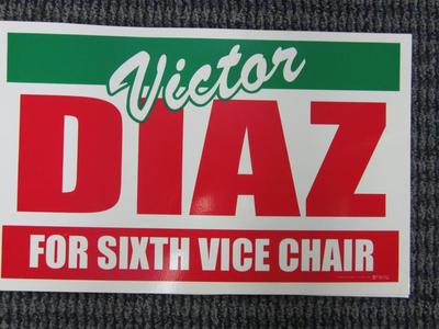 Yard Sign, Victor Diaz For Sixth Vice Chair