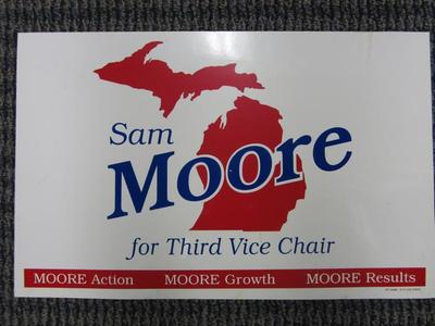 Yard Sign, Sam Moore For Third Vice Chair