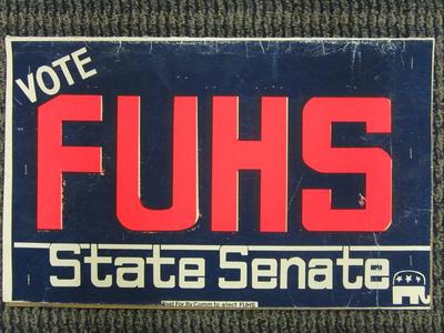 Yard Sign, Vote Fuhs, State Senate