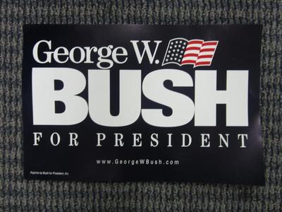 Yard Sign, George W. Bush For President