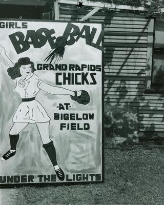 Photograph, Poster Advertising The Grand Rapids Chicks Baseball Team At Bigelow Field, All-American Girls Baseball League Archival Collection #66