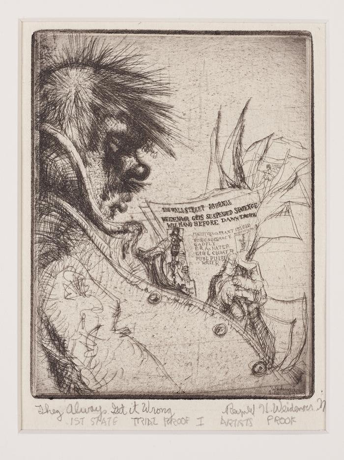 Print, 'they Always Get It Wrong; They Never Get It Right - State  I (a.P. #1)' (1 Of 1)