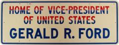 Sign, 'home Of Vice-president Of United States, Gerald R. Ford'