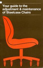 User Manual, Steelcase, Inc., Your Guide to the Adjustment and Maintenance of Steelcase Chairs