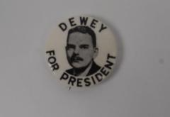 Campaign Button, Dewey For President