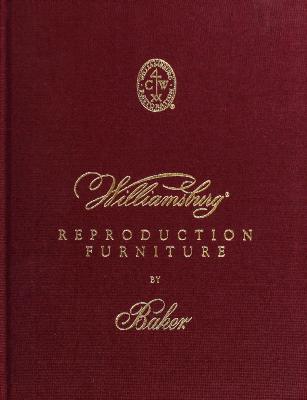 Trade Catalog, Baker Furniture Williamsburg Reproduction Furniture
