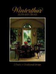 Trade Catalog, Kindel Furniture Company, Winterthur Reproductions: A Guide to Traditional Design