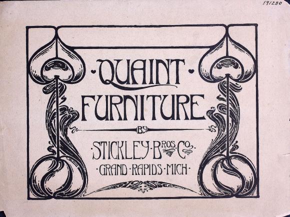 Trade Catalog, Stickley Brothers Company, Quaint Furniture