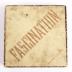 Game, Fascination